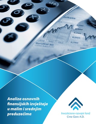 Analiza osnovnih finansijskih izvještaja u malim i srednjim preduzećima