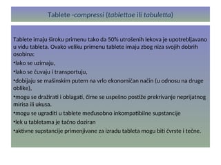 Tablete -compressi (tablettae ili tabuletta)