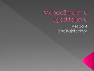 Menadžment u ugostiteljstvu – smeštajni sektor