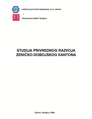 Studija privrednog razvoja Zeničko-dobojskog kantona
