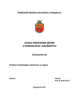 Uloga medicinske sestre u ginekologiji i akuserštvu