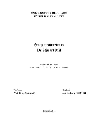 Šta je utilitarizam Dz.Stjuart Mil