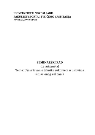 Usavršavanje tehnike rukometa u uslovima situacionog vežbanja