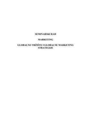 Globalno tržište i globalne marketing strategije