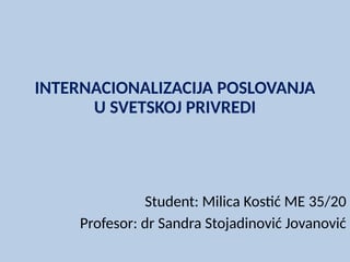 Internacionalizacija poslovanja u svetskoj privredi