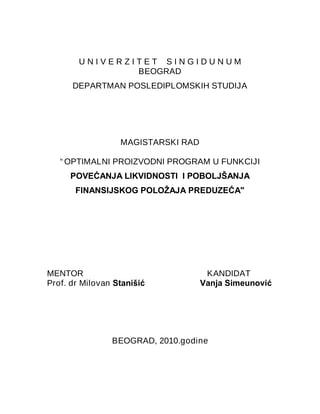 Optimalni proizvodni program u funkciji povećanja likvidnosti i poboljšanja finansijskog položaja preduzeća