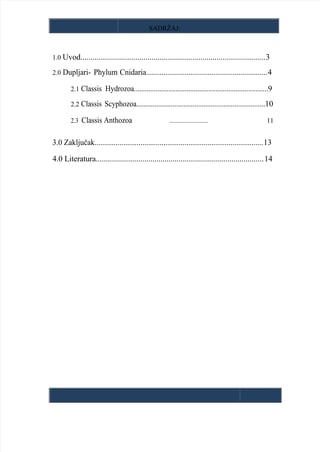 Dupljari (cnidaria): klasifikacija i karakteristike