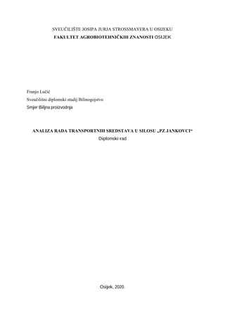 ANALIZA RADA TRANSPORTNIH SREDSTAVA U SILOSU „PZ JANKOVCI“