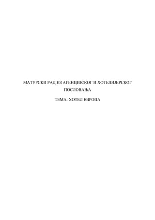 Hotel EUROPA/EVROPA – Hotelijersko poslovanje