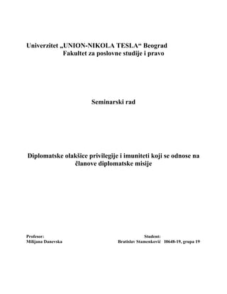 Diplomatske olakšice privilegije i imuniteti koji se odnose na članove diplomatske misije