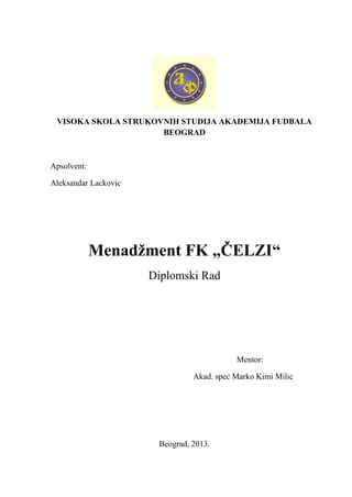 Menadžment FK „ČELZI“