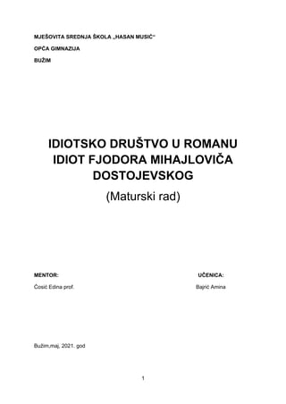 Idiotsko društvo u romanu “Idiot”