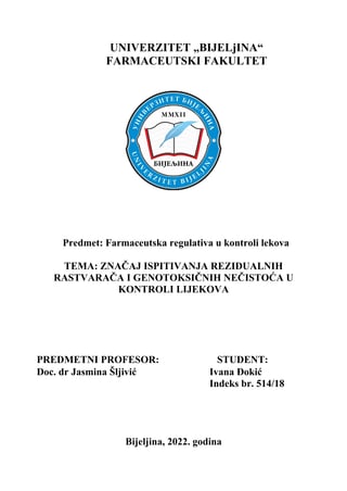 Značaj ispitivanja rezidualnih rastvarača i genotoksičnih nečistoća u kontroli lijekova