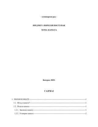 Kamata: pojam, vrste i modeli obračuna