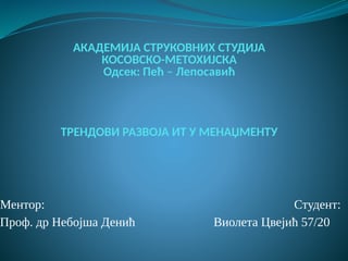 Trendovi razvoja IT u menadžmentu