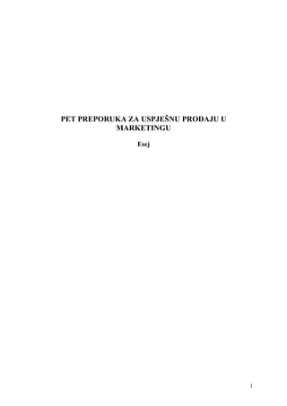 Pet preporuka za uspješnu prodaju u marketingu