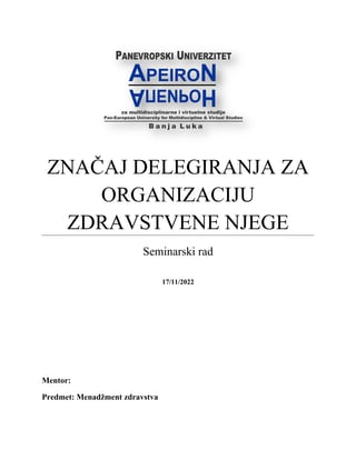 Značaj delegiranja za organizaciju zdravstvene njege