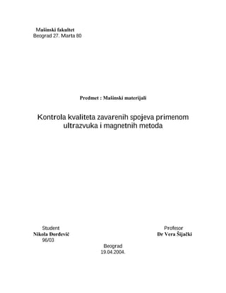 Kontrola kvaliteta zavarenih spojeva primenom ultrazvuka i magnetnih metoda