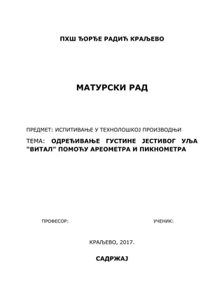 Određivanje gustine jestivog ulja “Vital” pomoću areometra i piknometra