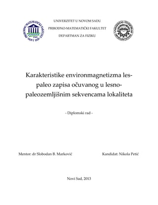 Karakteristike environmagnetizma lespaleo zapisa očuvanog u lesnopaleozemljišnim sekvencama lokaliteta