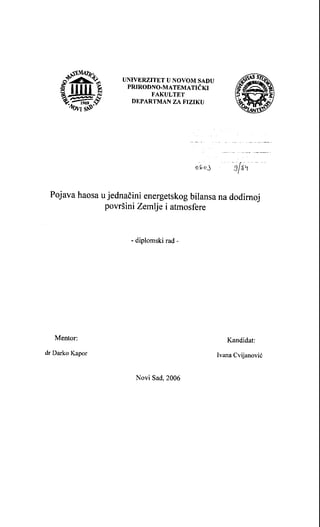 Pojava haosa u jednačini energetskog bilansa na dodirnoj površini Zemlje i atmosfere