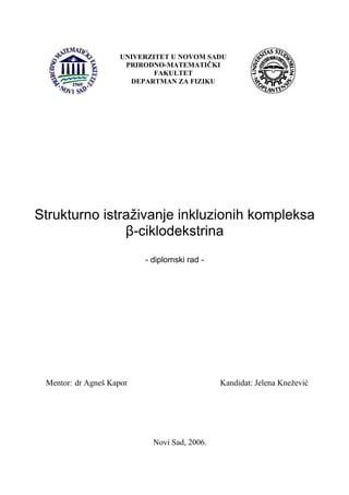Strukturno istraživanje inkluzionih kompleksa β-ciklodekstrina