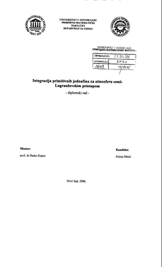 Integracija primitivnih jednačina za atmosferu Semi-Lagranževskim pristupom