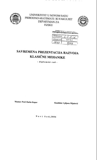 Savremena prezentacija razvoja klasične mehanike