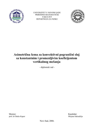 Asimetrična šema za konvektivni pogranični sloj sa konstantnim i promenljivim koeficijentom vertikalnog mešanja