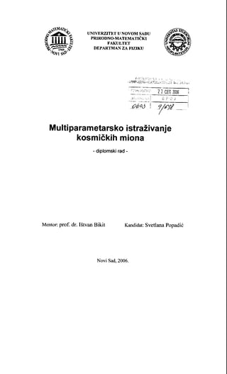 Multiparametarsko istraživanje kosmičkih miona