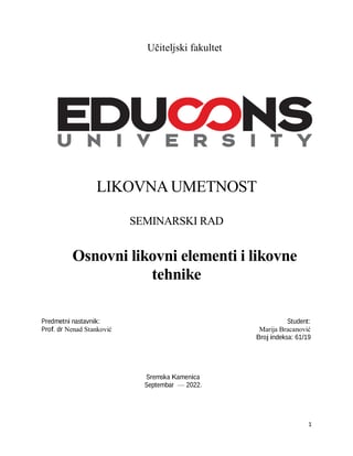 Osnovni likovni elementi i likovne tehnike