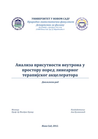 Analiza prisutnosti neutrona u prostoru pored linearnog terapijskog akceleratora