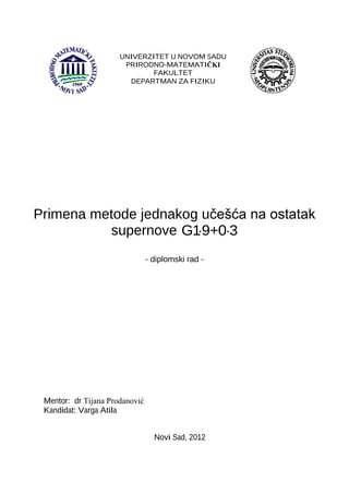 Primena metode jednakog učešća na ostatak supernove G19+0 3