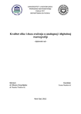 Kvalitet slike i doza zračenja u analognoj i digitalnoj mamografiji