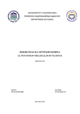 Diskretizacija optičkih osobina ultratankih molekulskih filmova