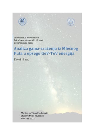 Analiza gama-zračenja iz Mlečnog Puta u opsegu GeV-TeV energija
