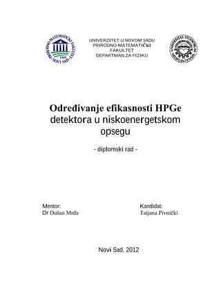 Odredjivanje efikasnosti HPGe detektora u niskoenergetskom opsegu