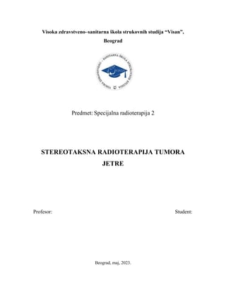 Stereotaksna radioterapija tumora jetre