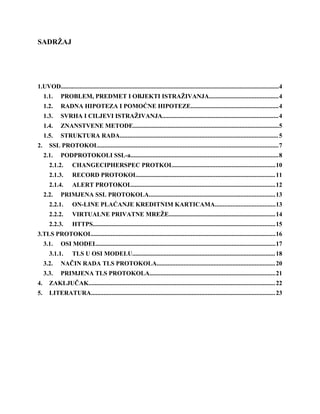 Secure Sockets Layer (SSL) TLS