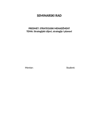 Strategijski ciljevi, strategije i planovi