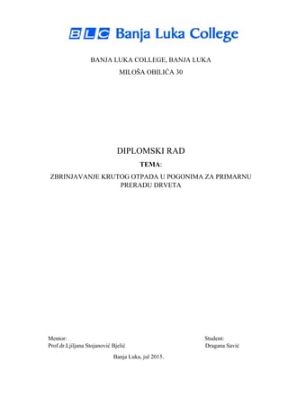 Zbrinjavanje krutog otpada u pogonima za primarnu preradu drveta