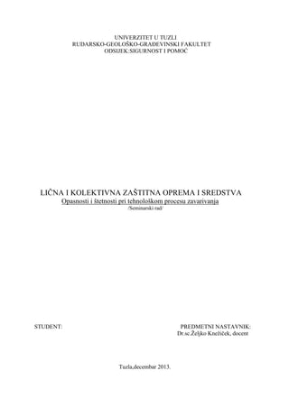Opasnosti i štetnosti pri tehnološkom procesu zavarivanja
