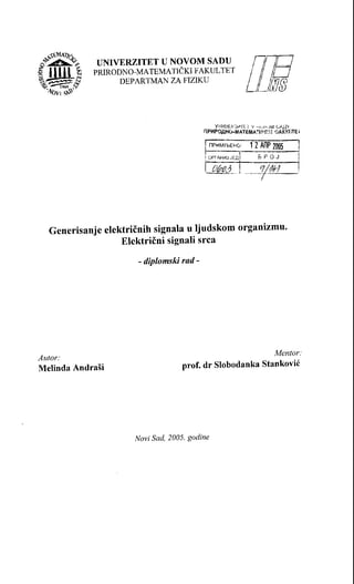 Generisanje električnih signala u Ijudskom organizmu. Električni signali srca