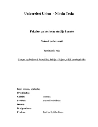 Sistem bezbednosti Republike Srbije – Pojam, cilj i karakteristike