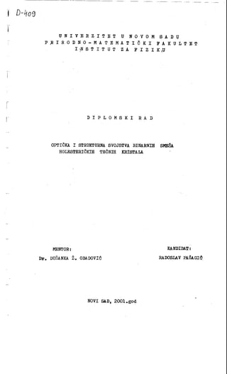 Optička i strukturna svojstva binarnih smeša holesteričkih tečnih kristala