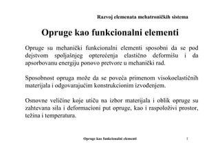 Opruge kao funkcionalni elementi
