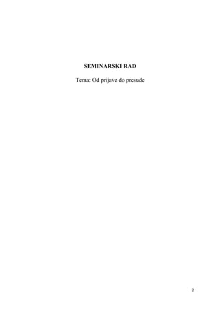 Od prijave do presude