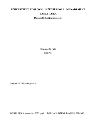 Brend: analiza i upravljanje brendom na tržištu