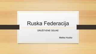 Ruska Federacija