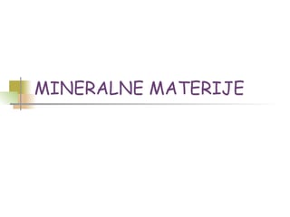 Mineralne materije